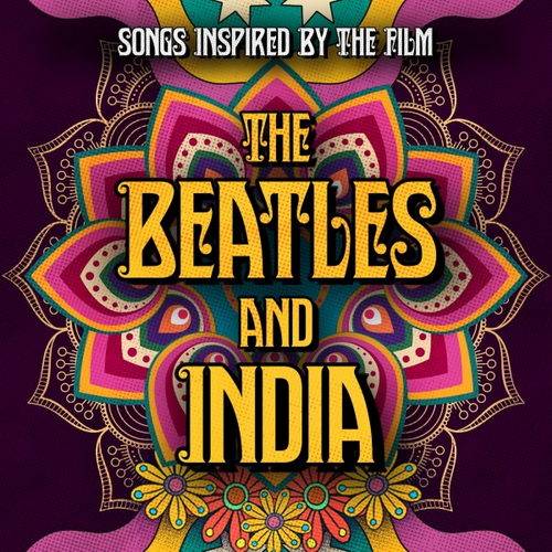 Songs Inspired By The Film The Beatles And India (2021) FLAC