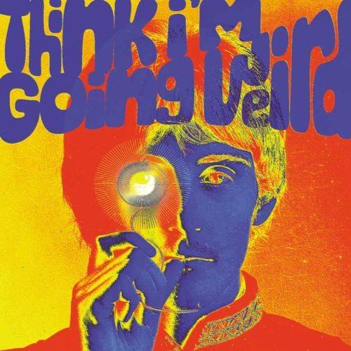 Think Im Going Weird: Original Artefacts From The British Psychedelic Scene 1966-68 (5CD) 2021