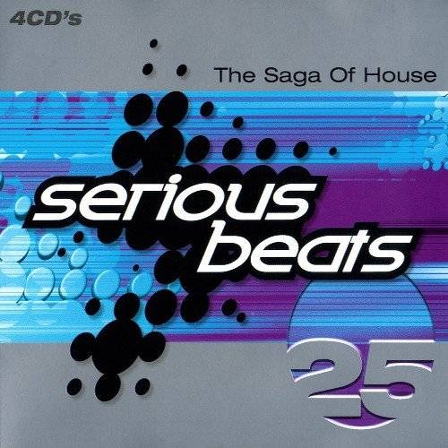 Serious Beats 25. The Saga Of House (4CD) 1999