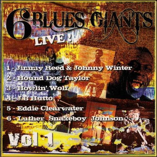 6 Blues Giants Live! Vol.1 (6CD) 2007