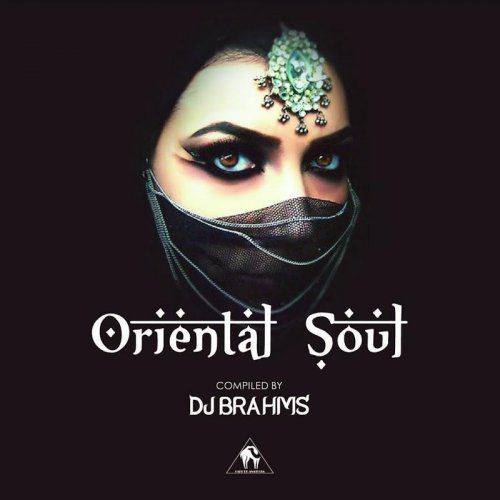 Oriental Soul (Compiled by DJ Brahms) 2020 AAC