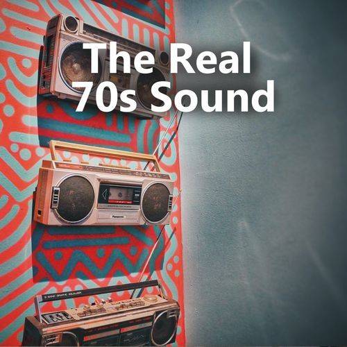 The Real 70s Sound (2021)