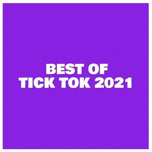 Best of Tick Tok 2021 (2021)