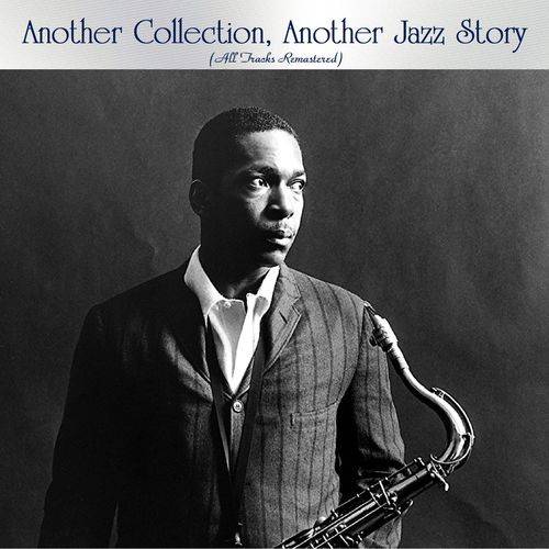 Another Collection Another Jazz Story (All Tracks Remastered) 2021