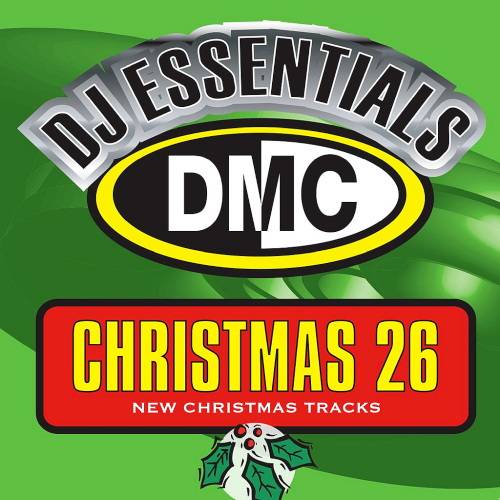 DMC DJ Essentials Christmas 26 (New Christmas Tracks) 2021