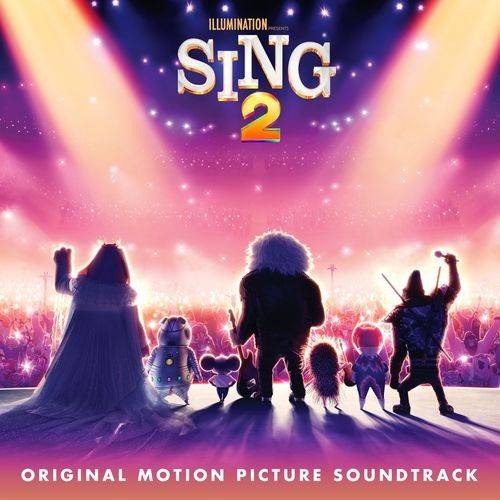 Sing 2 (Original Motion Picture Soundtrack) 2021 FLAC