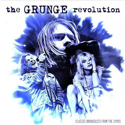 The Grunge Revolution (Live) 2021