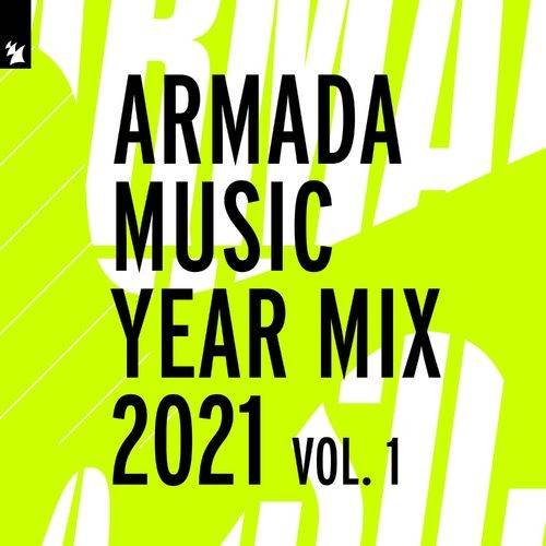 Armada Music Year Mix 2021 Vol. 1 (2CD) 2021