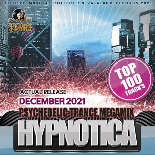 Hypnotica: Psy Trance Megamix (2021)