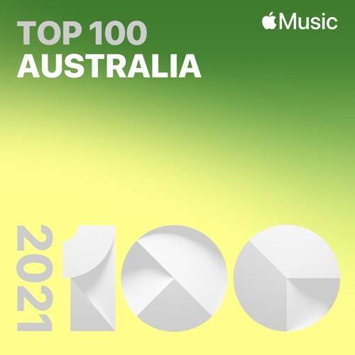 Top Songs of 2021 Australia (2021)