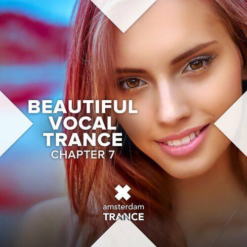 Beautiful Vocal Trance: Chapter Vol.7 (2022) FLAC