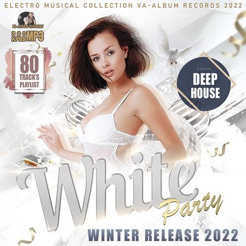 Deep House White Party: Winter Release (2022)