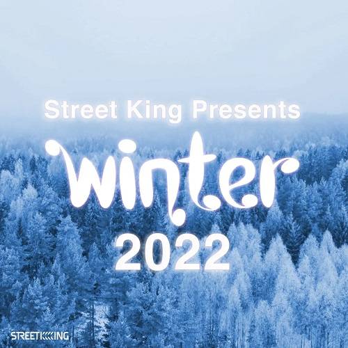 Street King Presents Winter 2022 (2022) AAC