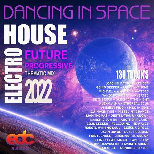 Dancing In Space: Future House Music (2022)