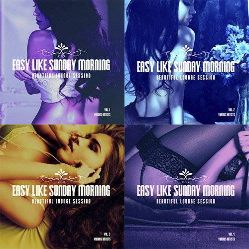 Easy Like Sunday Morning (Beautiful Lounge Session) Vol. 1-4 (2019) AAC