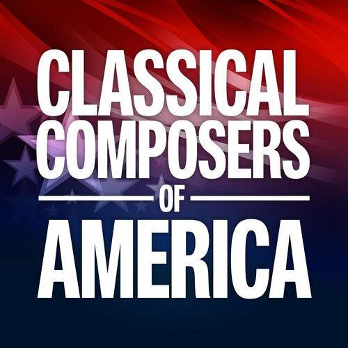 Classical Composers of America (2022)