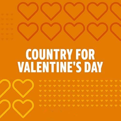 Country for Valentines Day (2022)