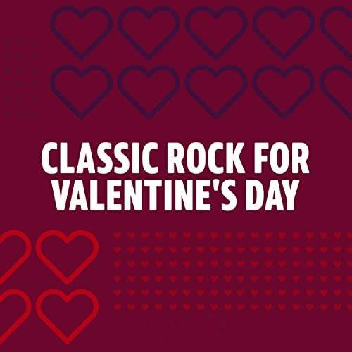 Classic Rock for Valentines Day (2022)