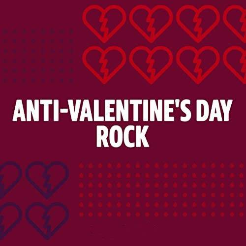 Anti-Valentines Day Rock (2022)