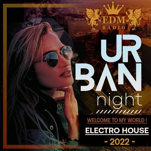 Urban Night: Electro House Session (2022)