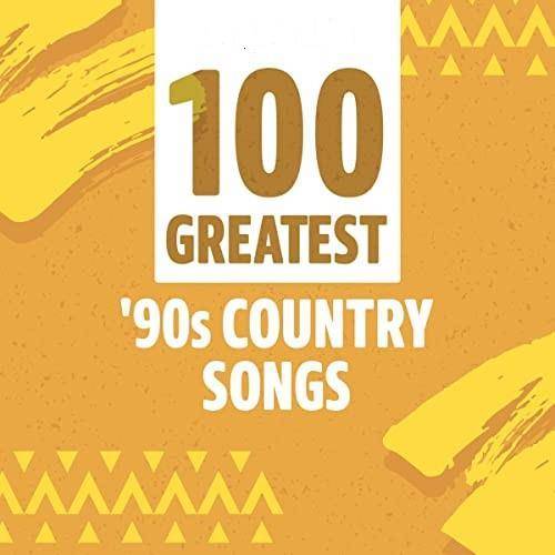 100 Greatest 90s Country Songs (2022)