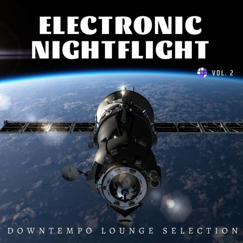 Electronic Nightflight Vol. 1-2 (Downtempo Lounge Selection) 2022