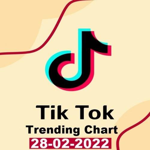 TikTok Trending Top 50 Singles Chart (28 February 2022) 2022