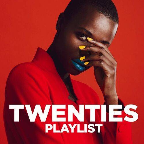 Twenties Playlist (2022)