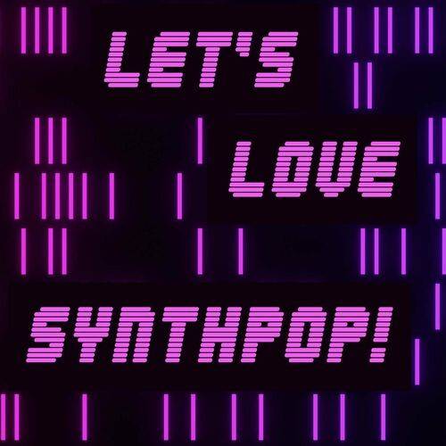 Lets Love Synthpop! (2022)