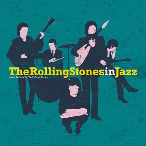 The Rolling Stones in Jazz (A Jazz Tribute to The Rolling Stones) 2022