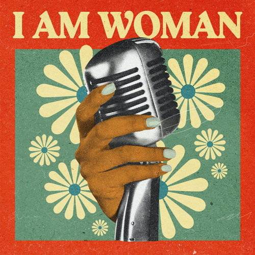 I Am Woman (2022) FLAC