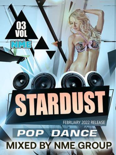 Stardust 03: Pop Dance Mixed (2022)