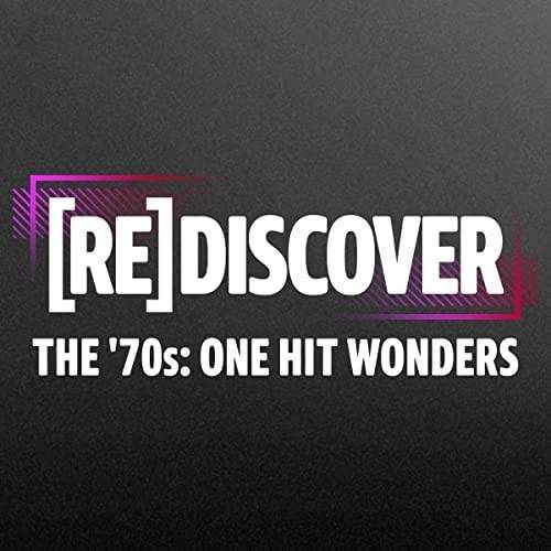 REDISCOVER The 70s One Hit Wonders (2022)