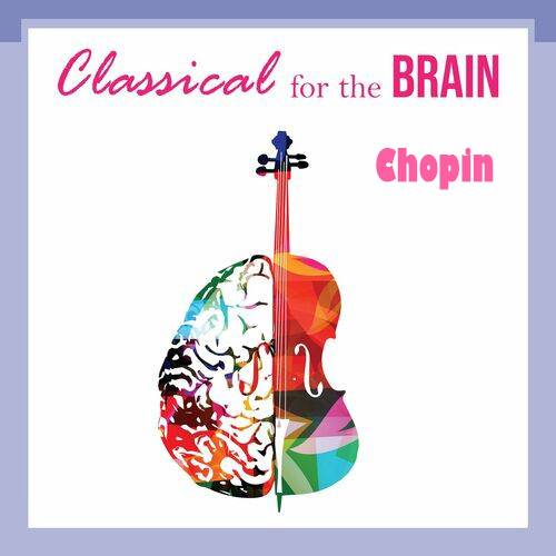 Classical for the Brain - Chopin (2022)