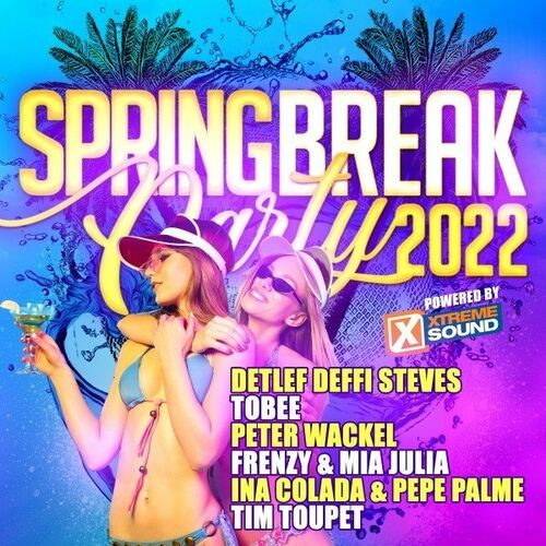 Spring Break 2022 Powered by Xtreme Sound (2022)