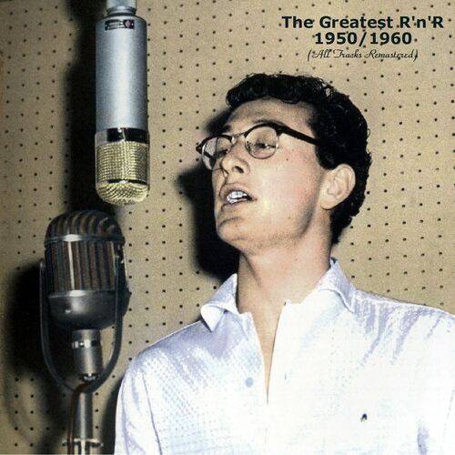 The Greatest RnR 1950 1960 (All Tracks Remastered) 2022