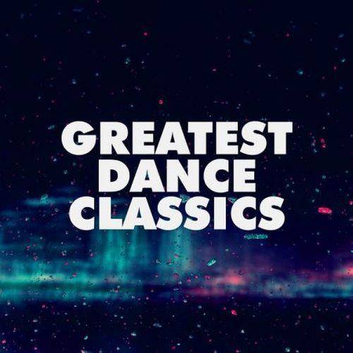 Greatest Dance Classics (2022) FLAC