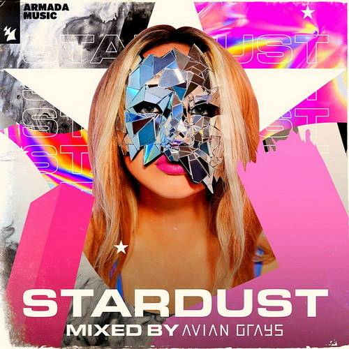 Stardust (Mixed by AVIAN GRAYS) 2022