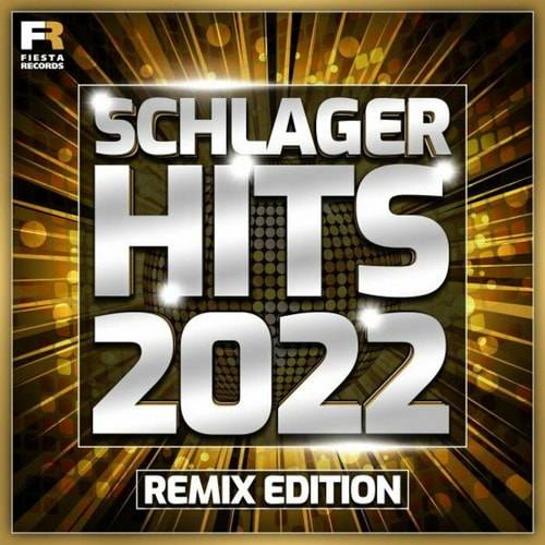 Schlager Hits 2022 (Remix Edition) 2022