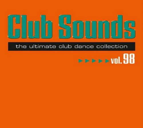 Club Sounds The Ultimate Club Dance Collection Vol. 98 (3CD) 2022