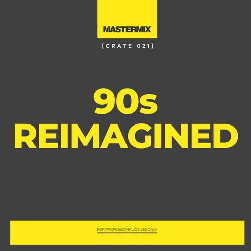 Mastermix Crate 021 - 90s Reimagined (2021)