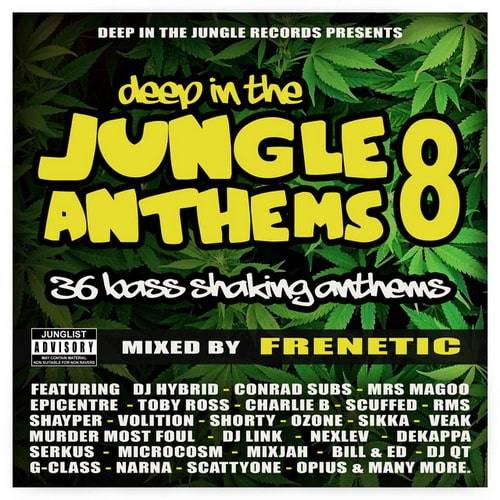 Deep In The Jungle Anthems 8 (Mixed By Frenetic) 2022