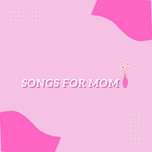 Songs For Mom (2022) FLAC