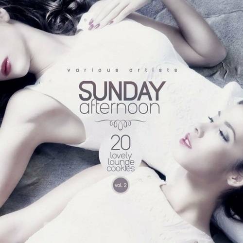 Sunday Afternoon Vol. 2 (20 Lovely Lounge Cookies) 2021 AAC