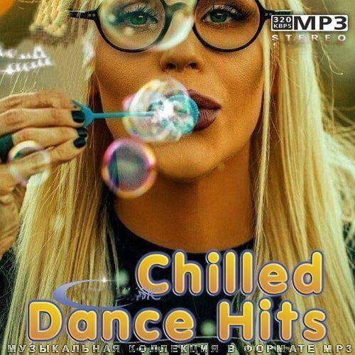 Chilled Dance Hits (2022)