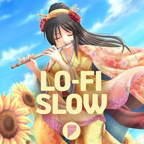 Lo-Fi Slow (2022)