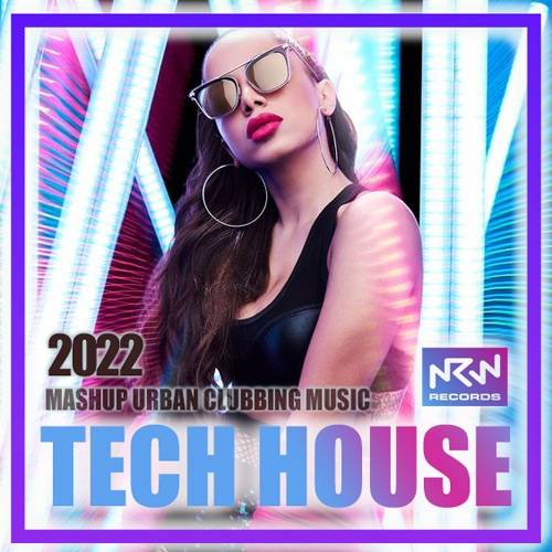 Tech House: Mashup Urban Mix (2022)