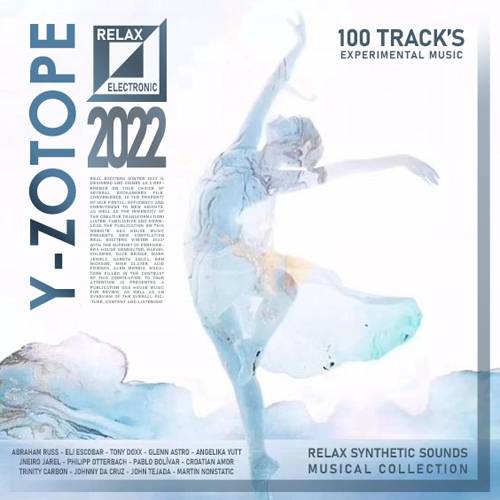 Y-Zotope: Relax Synthetic Sounds Mix (2022)