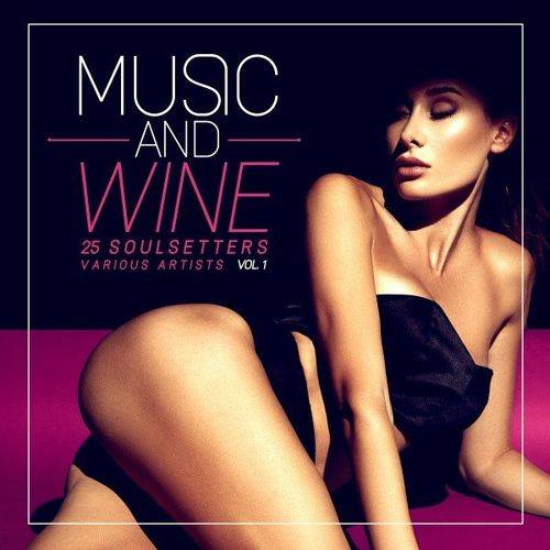 Music and Wine Vol. 1-2 (25 Soulsetters) 2020