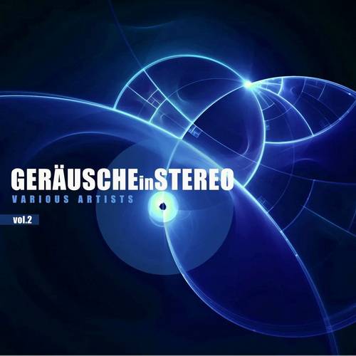 Gerausche in Stereo Vol. 2 (2022) AAC